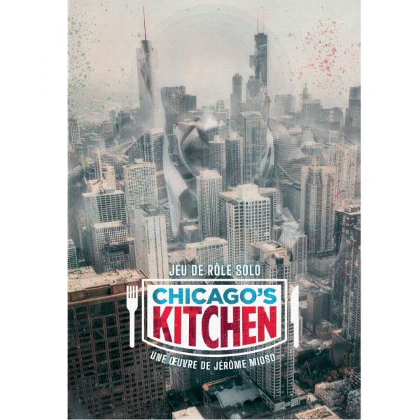 CHICAGO'S KITCHEN - Jeu de Rôle Solo - vue 2