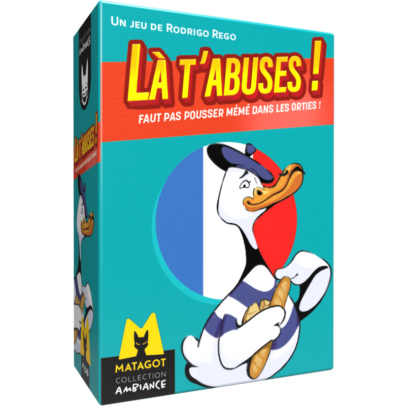 Là t’abuses - Faut pas pousser mémé dans les orties